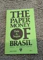 3 books: The Paper Money of Brasil, the Paper Money of Bolivia, and Paraguayan Paper Money Dale A. Seppa